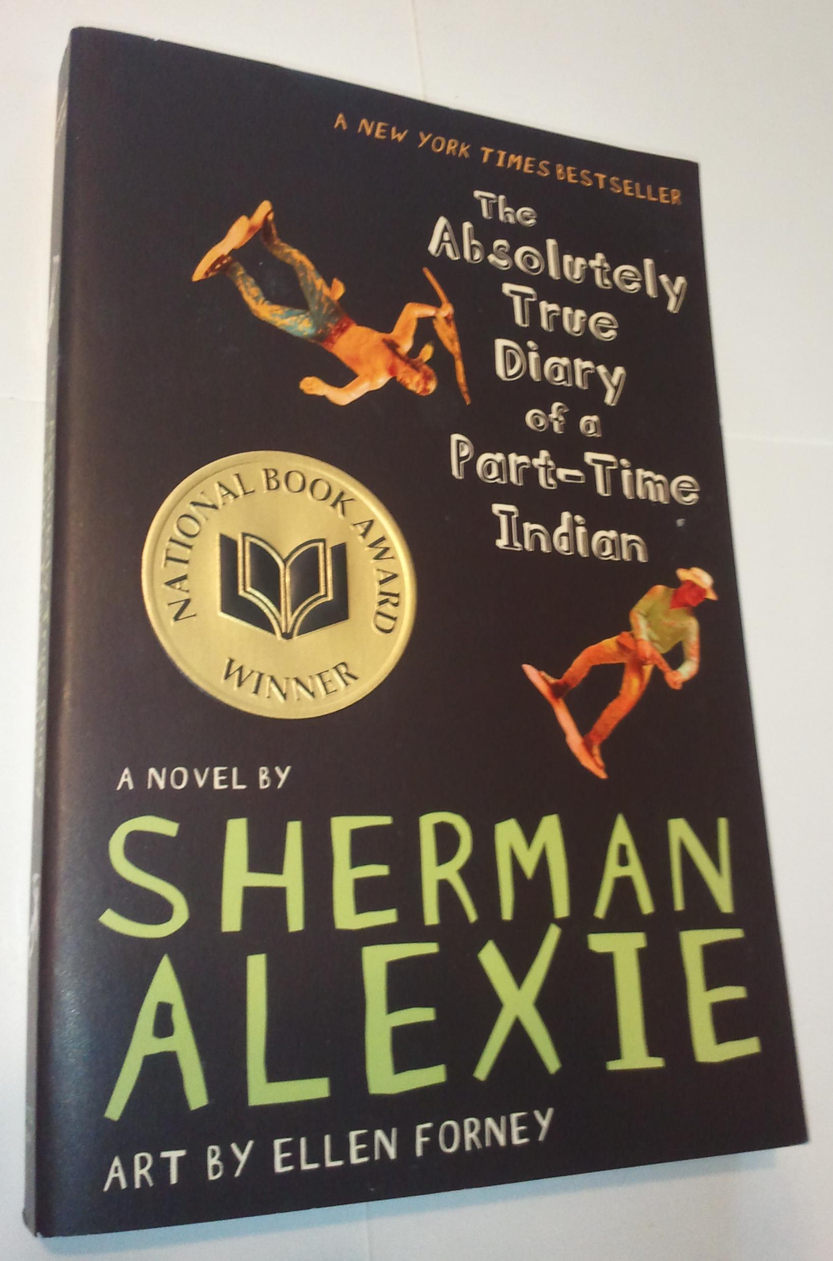 the absolutely true diary of a part time indian by sherman alexie